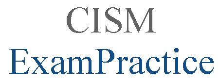 Top CISM Exam Prep Course