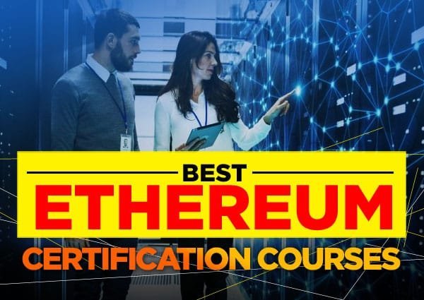 Best Ethereum Certification Courses