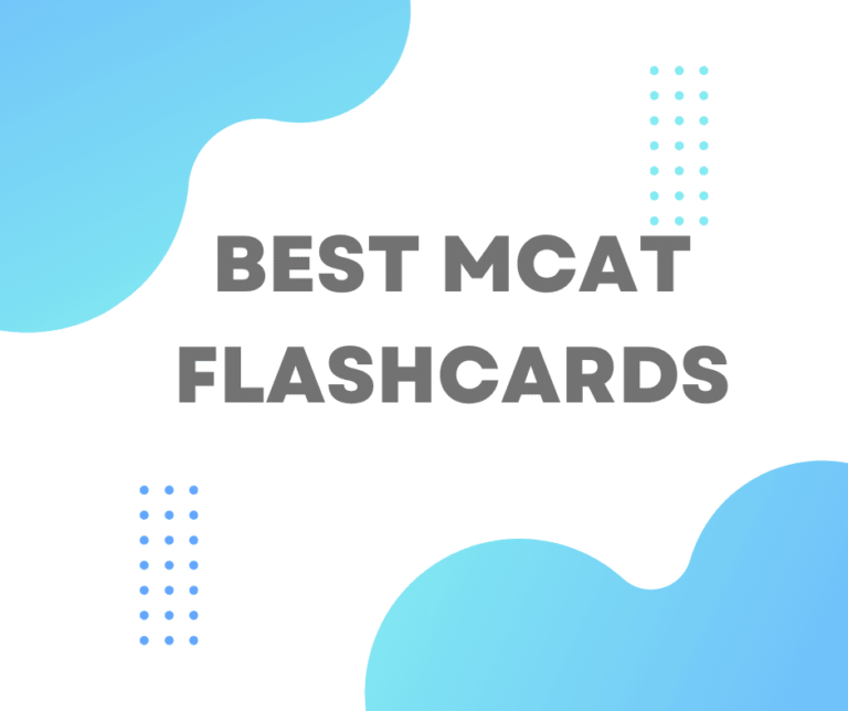 Top MCAT Flashcards: The Best Options for Effective Test Prep