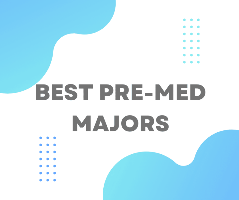 Best Pre-Med Majors: A Comprehensive Guide to Top Options