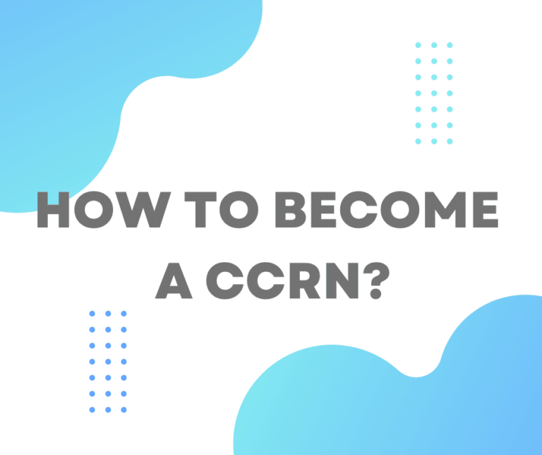 How to Become a CCRN in  2025?