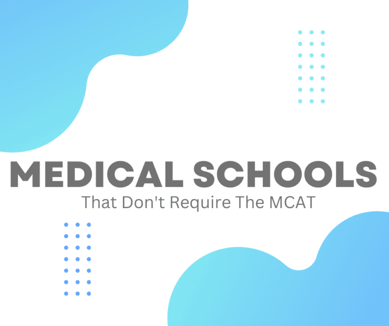 Medical Schools That Don’t Require MCAT