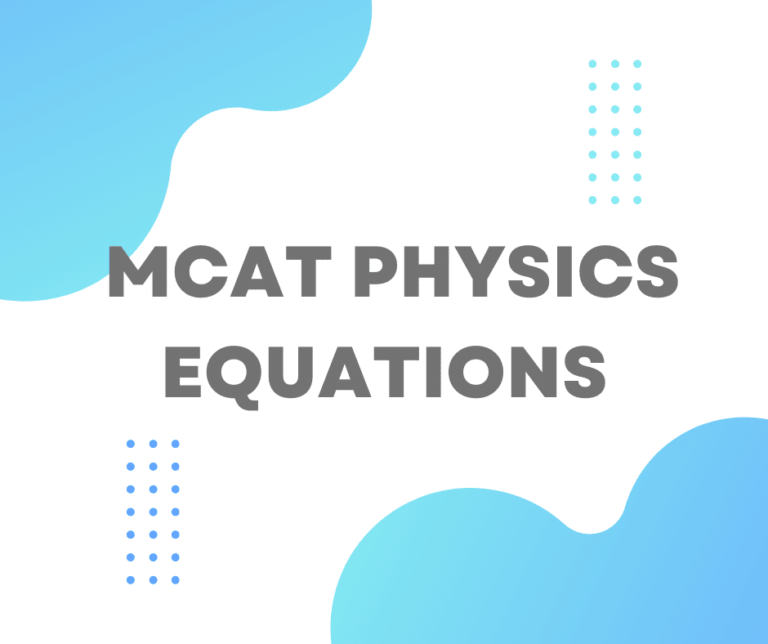 MCAT Physics Equations: Everything You Need To Know