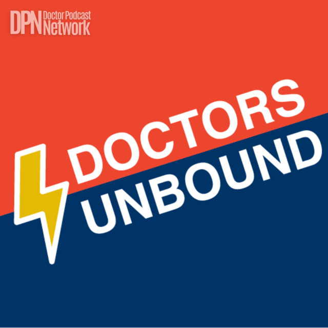 Doctors Unbound podcast