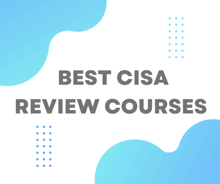 Best CISA Review Courses Comparisons  2025 Guide