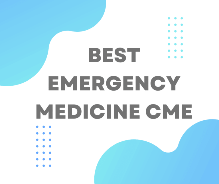 Top Emergency Medicine CME Courses for  2025