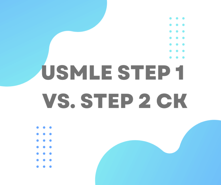 USMLE Step 1 and Step 2 CK: Learning Differences & Similarities