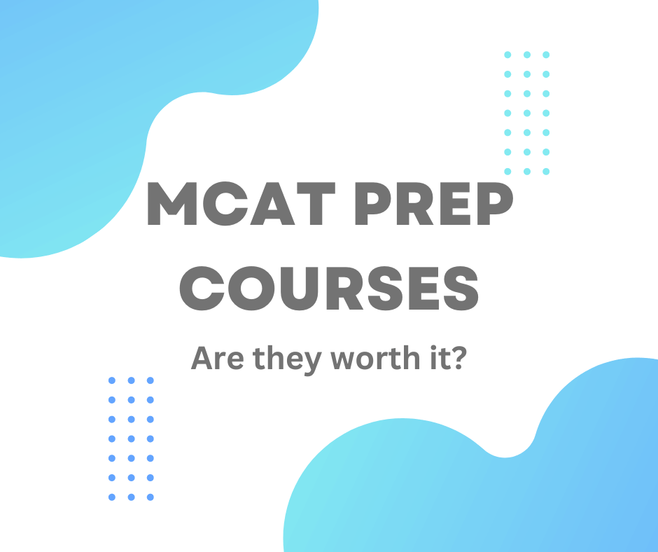 Are MCAT Prep Courses Worth It