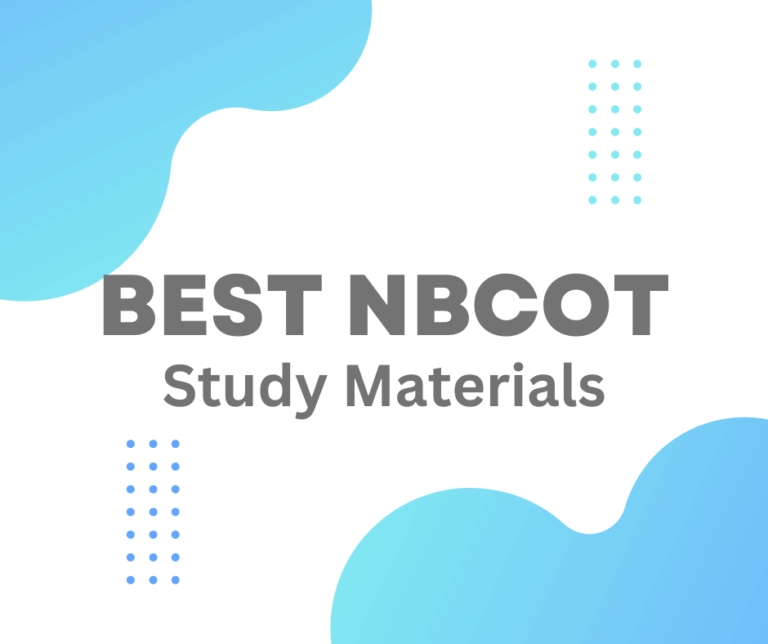 NBCOT Exam Prep in  2025: Best Study Resources to Succeed