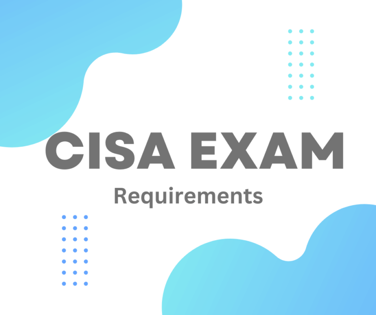 Achieve CISA Certification in  2024: A Clear Roadmap to Success