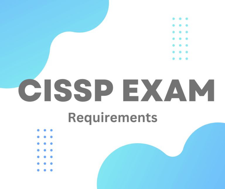 A Comprehensive Guide To CISSP Requirements In  2024