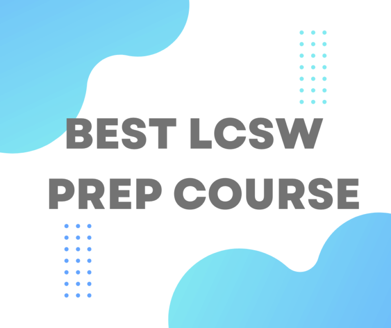 Best LCSW Exam Prep: Study Guides and Strategies for Success