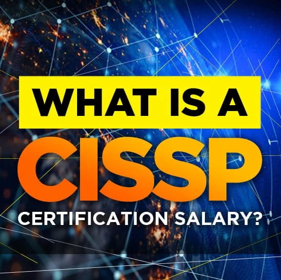 Average CISSP Certification Salaries: How Much Can You Earn?