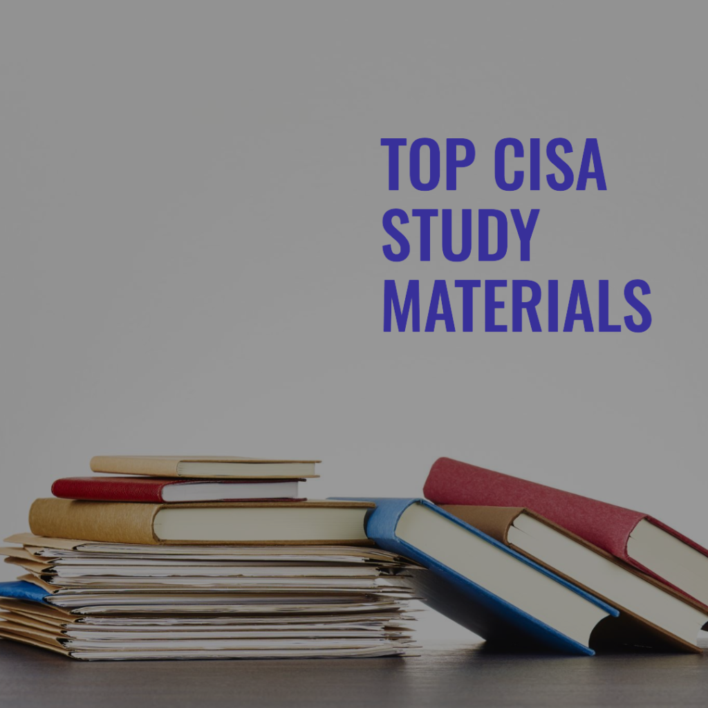 Best CISA Study Materials in 2024