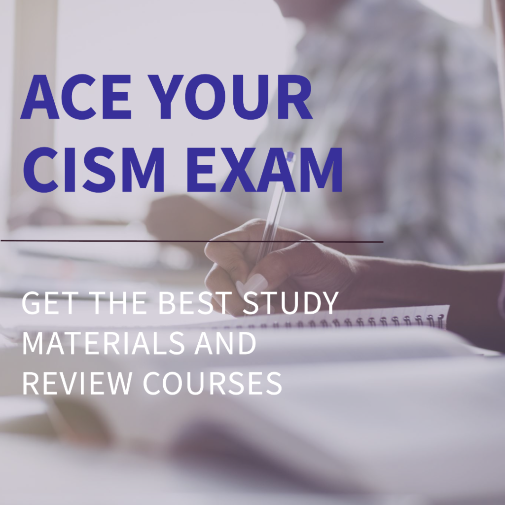 Best CISM Study Materials & Review Courses