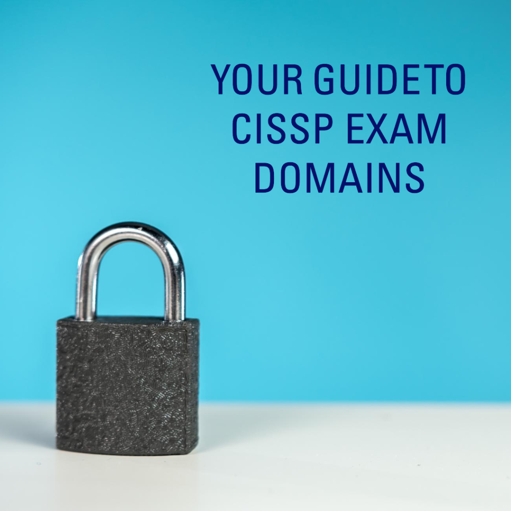 CISSP Exam Domains Guide