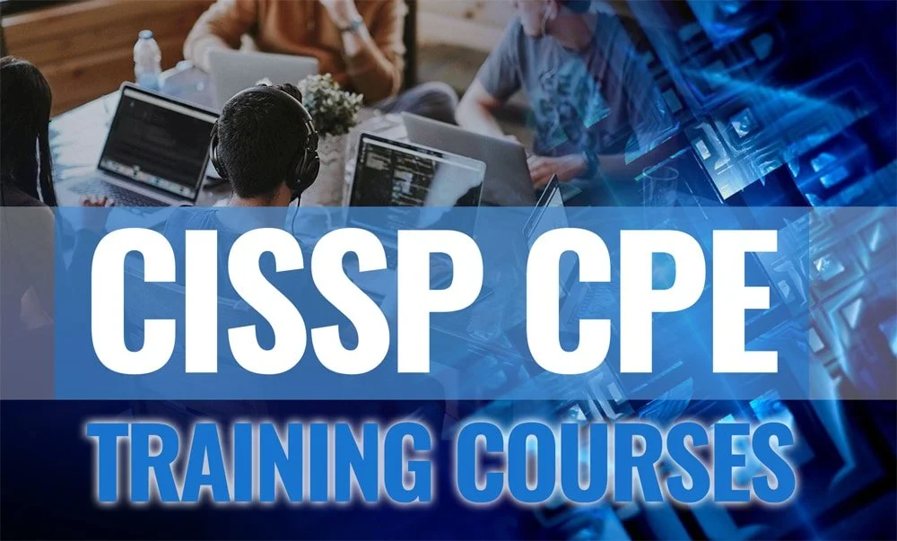 CISSP CPE Training Courses For Certification Renewal In 2024