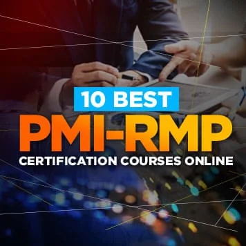 Top 10 Online PMI-RMP Certification Courses to Boost Your Career