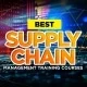 Best Supply Chain Management Training Courses In  2025