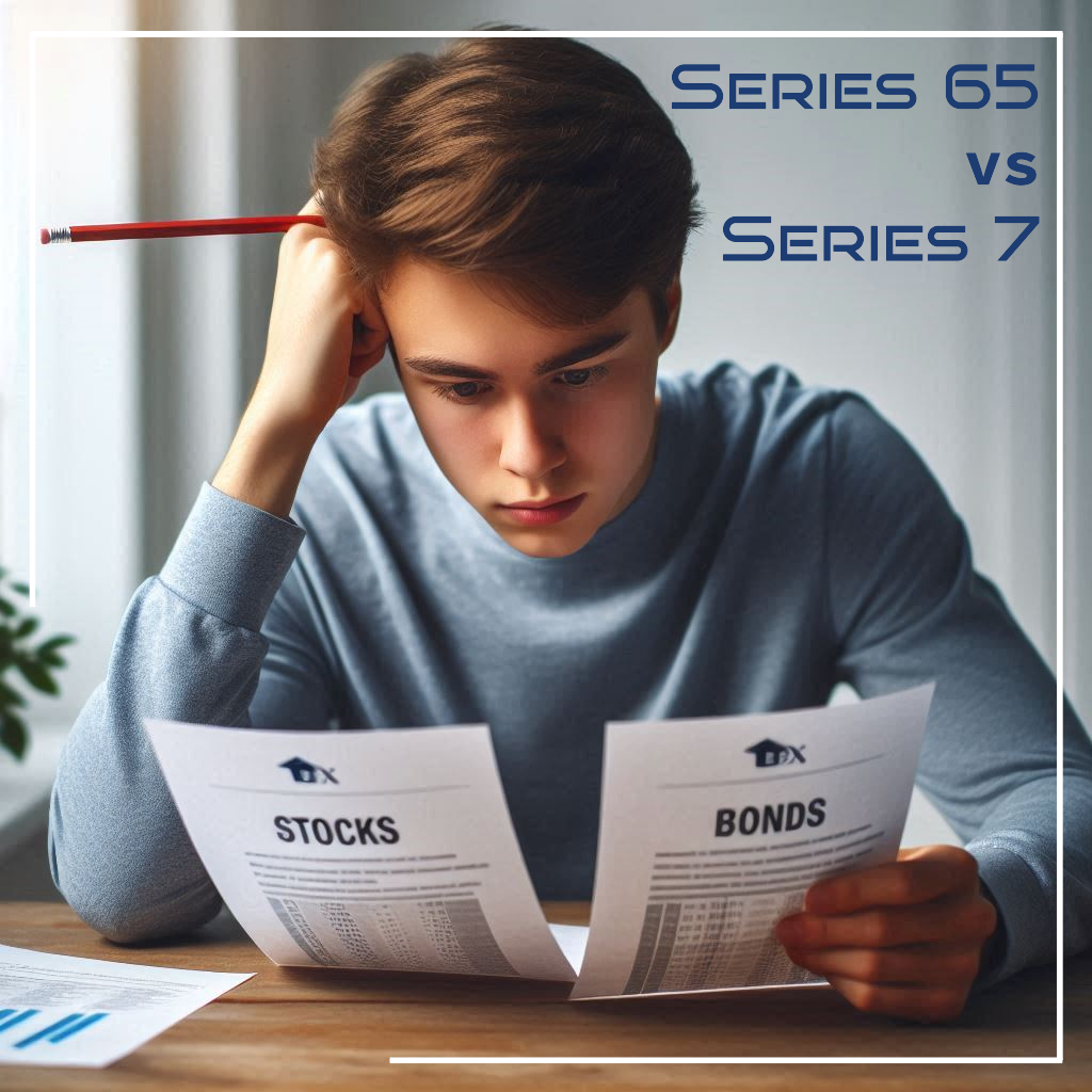 Deciding Between Series 65 vs Series 7