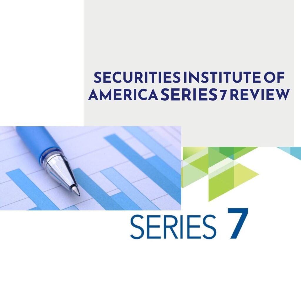 Securities Institute of America Series 7 Review